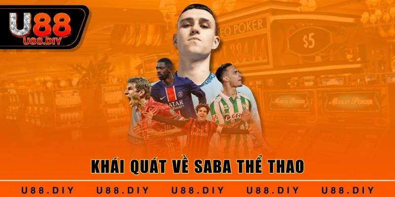 Khái quát về Saba thể thao