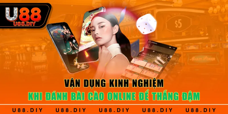 Vận dụng kinh nghiệm khi đánh Bài Cào Online để thắng đậm